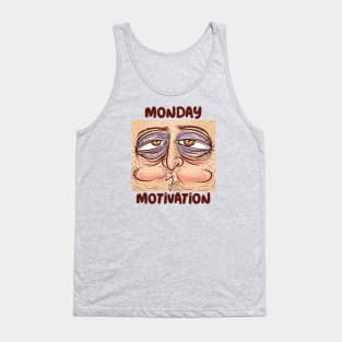 MONDAY MOTIVATION Sarcastic Tank Top